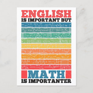 Carte Postale L'Anglais Est Important Mais Les Maths Sont Import