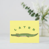 Carte postale Later Alligator - Conception d'au re (Debout devant)