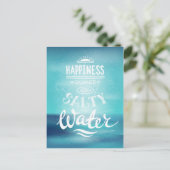 Carte Postale Le Bonheur Vient Dans L'Eau Salée (Debout devant)