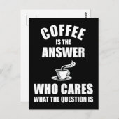 Carte Postale Le Café Est La Réponse (Devant / Derrière)
