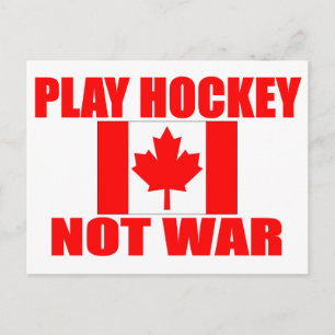 CARTE POSTALE LE CANADA-JOUER LE HOCKEY PAS LA GUERRE