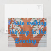 Carte Postale "Le chien du soir marche effrayant" - Je déteste m (Devant / Derrière)