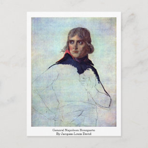 Carte Postale Le Général Napoléon Bonaparte Par Jacques-Louis Da