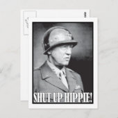 Carte Postale Le général Patton dit Shut Up Hippie ! (Devant / Derrière)