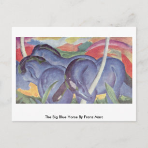 Carte Postale Le Grand Cheval Bleu De Franz Marc