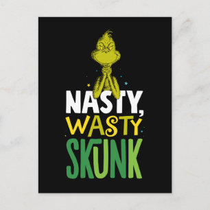 Carte Postale Le Grinch   Nasty Wasty Skunk