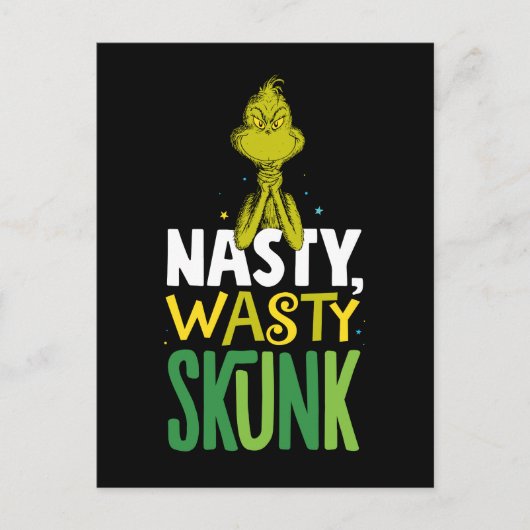 Carte Postale Le Grinch | Nasty Wasty Skunk (Devant)
