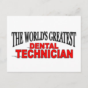 Carte Postale Le plus grand technicien dentaire au monde