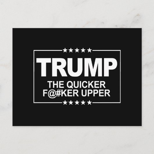 Carte Postale Le plus rapide F—er Upper - Signal anti-Trump — An (Devant)