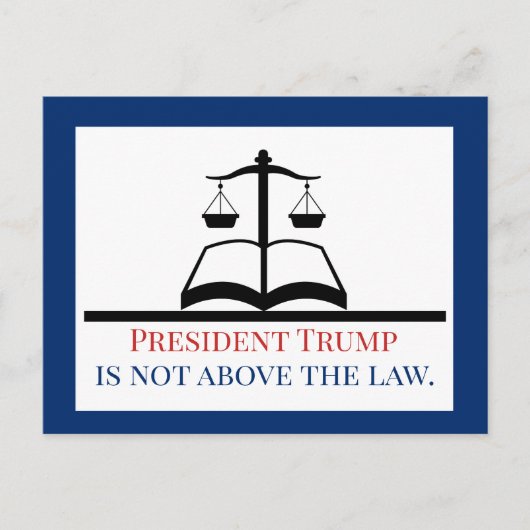 Carte Postale Le président Trump n'est pas au-dessus de l'échell (Devant)