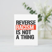 Carte Postale Le racisme inverse n'est pas une chose (Debout devant)