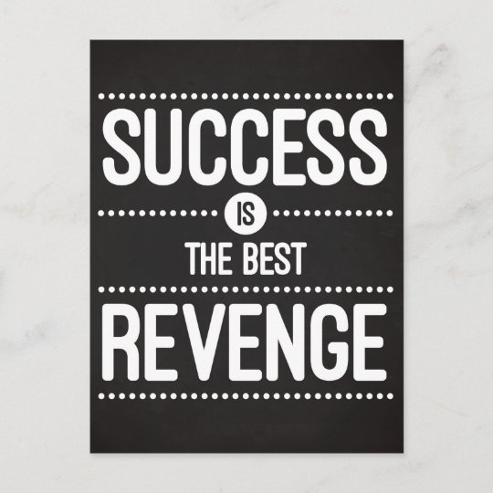 Carte Postale Le Succes Est La Meilleure Citation De Vengeance Zazzle Be