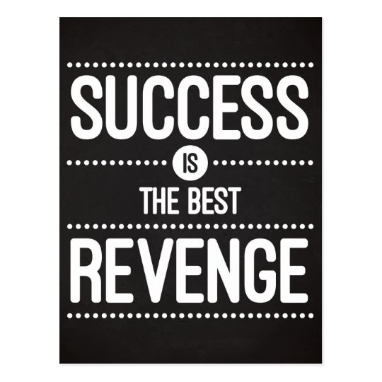 Carte Postale Le Succes Est La Meilleure Citation De Vengeance Zazzle Be