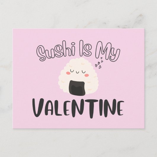 Carte Postale Le Sushi Est Ma Saint Valentin (Devant)