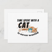 Carte Postale Le temps passé avec un chat n'est jamais perdu. (Devant / Derrière)