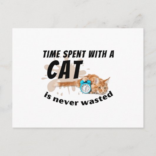 Carte Postale Le temps passé avec un chat n'est jamais perdu. (Devant)