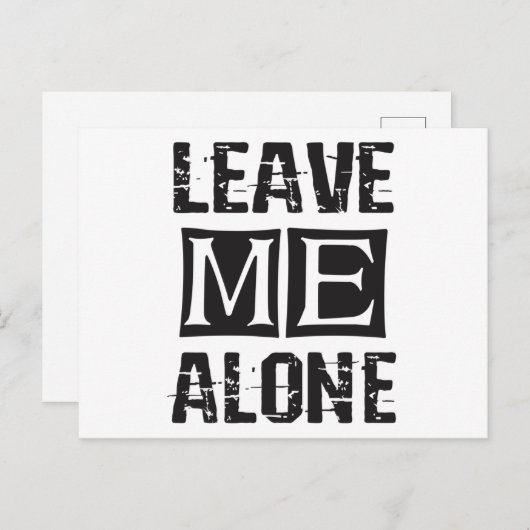 Carte Postale Leave Me Alone (Devant / Derrière)
