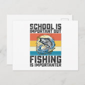 Carte Postale L'école est importante mais la pêche est plus impo (Devant / Derrière)