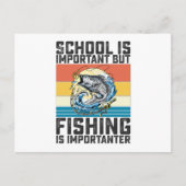 Carte Postale L'école est importante mais la pêche est plus impo (Devant)