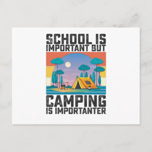 Carte Postale L'école est importante, mais le camping est plus i