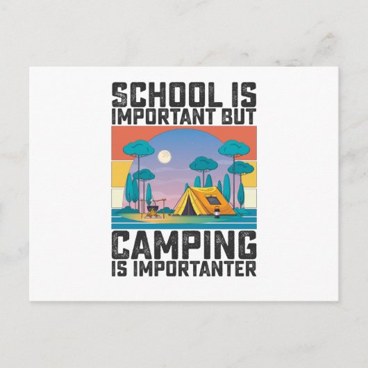 Carte Postale L'école est importante mais le camping est plus im (Devant)
