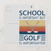 Carte Postale L'École Est Importante Mais Le Golf Est Important (Devant / Derrière)