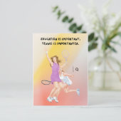Carte Postale L'éducation est importante mais le tennis est plus (Debout devant)