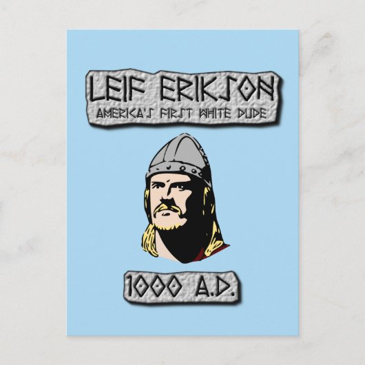 Carte Postale Leif Erikson : Le premier Dude Blanc de l'Amérique (Devant)