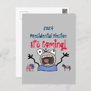 Carte Postale L'élection présidentielle de 2024, c'est à venir !