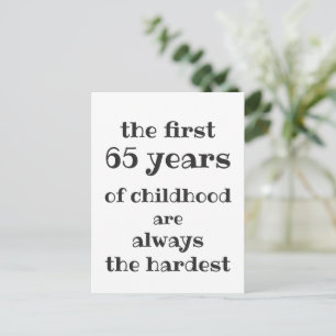 Carte Postale Les 65 premières années de l'enfance sont les plus