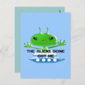 Carte Postale Les Aliens M'Ont Amené (Devant / Derrière)