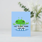 Carte Postale Les Aliens M'Ont Amené (Debout devant)