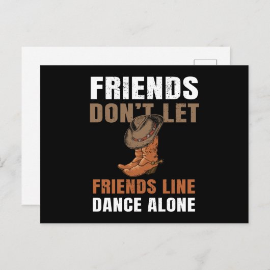 Carte Postale Les amis ne laissent pas les amis Line danser (Devant / Derrière)