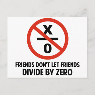 Carte Postale Les amis ne se divisent pas par zéro