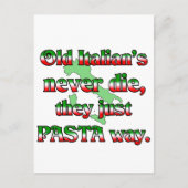 Carte Postale Les Anciens Italiens Ne Meurent Jamais, Ils Ne Son (Devant)