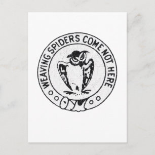 Carte Postale Les Araignées De Tissage Ne Viennent Pas Ici