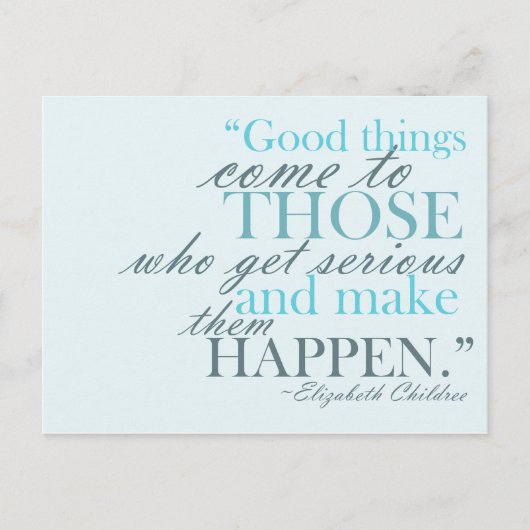 Carte Postale Les bonnes choses viennent Motivational Postcard (Devant)