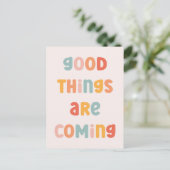 Carte Postale Les Bonnes Choses Vont Être Des Citations Positive (Debout devant)