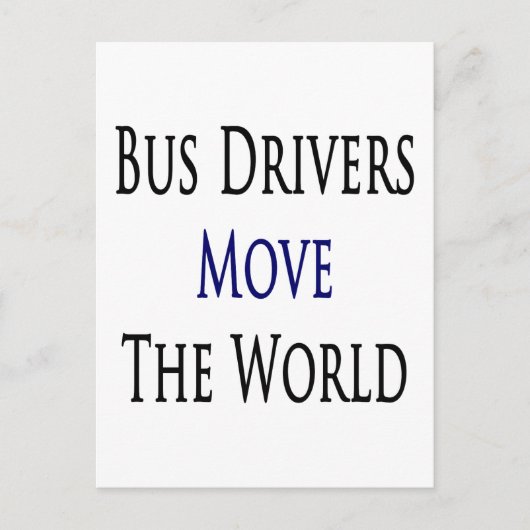 Carte Postale Les chauffeurs de bus déplacent le monde (Devant)