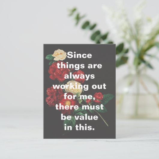 Carte Postale Les Choses Florales Travaillent Toujours Pour Moi (Debout devant)