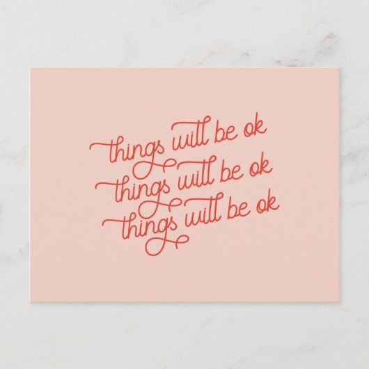 Carte Postale Les Choses Seront Bien Motivationnelles (Devant)