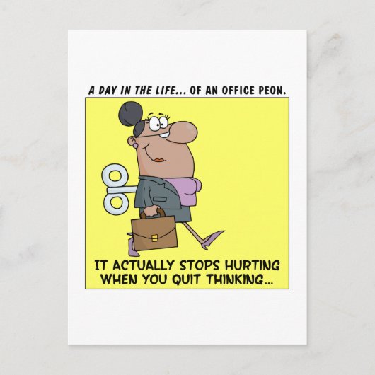 Carte Postale Les employés heureux cessent de penser (Devant)