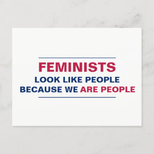 Carte Postale Les Féministes Ressemblent À Des Gens Parce Que No