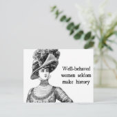 Carte Postale Les Femmes Bien Comportées Font Rarement L'Histoir (Debout devant)