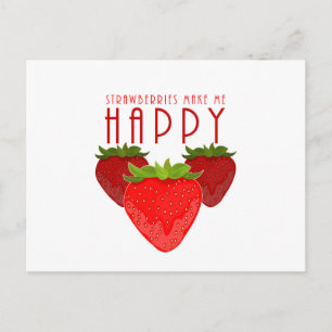 Carte Postale Les Fraises Me Rendent Heureux
