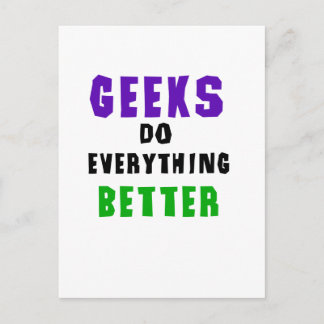 Carte Postale Les geeks font tout mieux