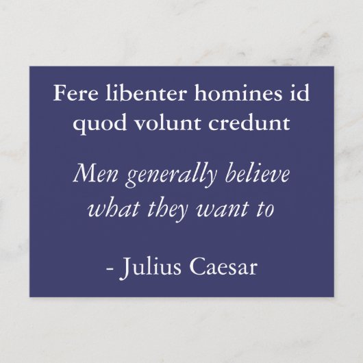 Carte Postale Les gens croient ce qu'ils veulent - Julius César (Devant)