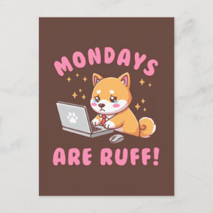 Carte Postale Les lundis sont durs - Chien Shiba Inu Kawaii Pun
