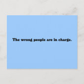 Carte Postale Les mauvaises personnes sont responsables (Devant)