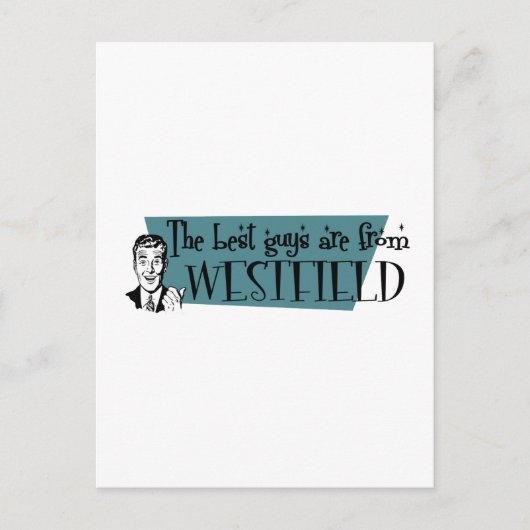 Carte Postale Les meilleurs sont de Westfield (Devant)